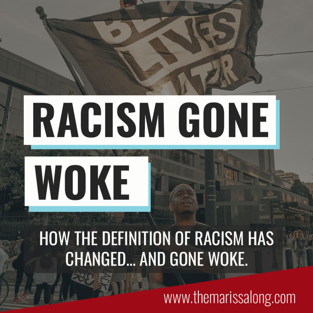 Racism Gone Woke: Original Definitions